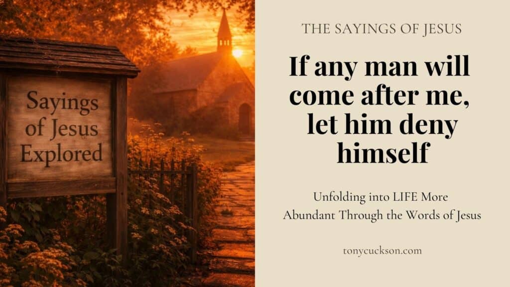 what does it mean to deny yourself biblically