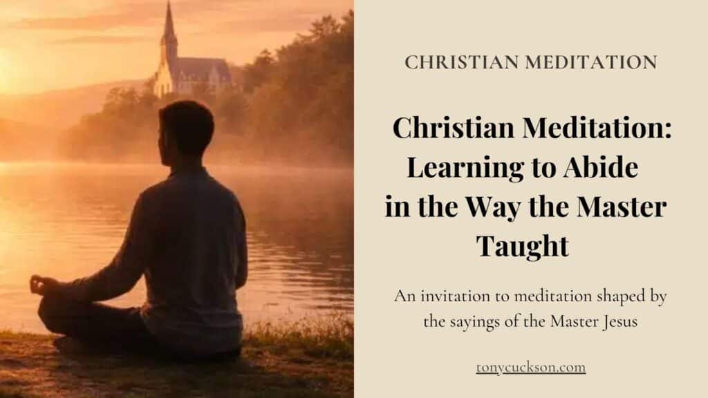 Christian meditation at sunrise by a peaceful lake with church in the background, reflecting learning to abide in the way the Master taught