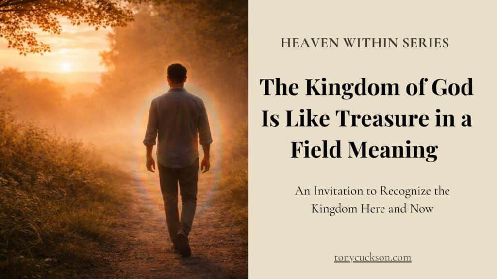A person walking a sunlit path surrounded by warm light, symbolizing the Kingdom of God as a hidden treasure discovered within.