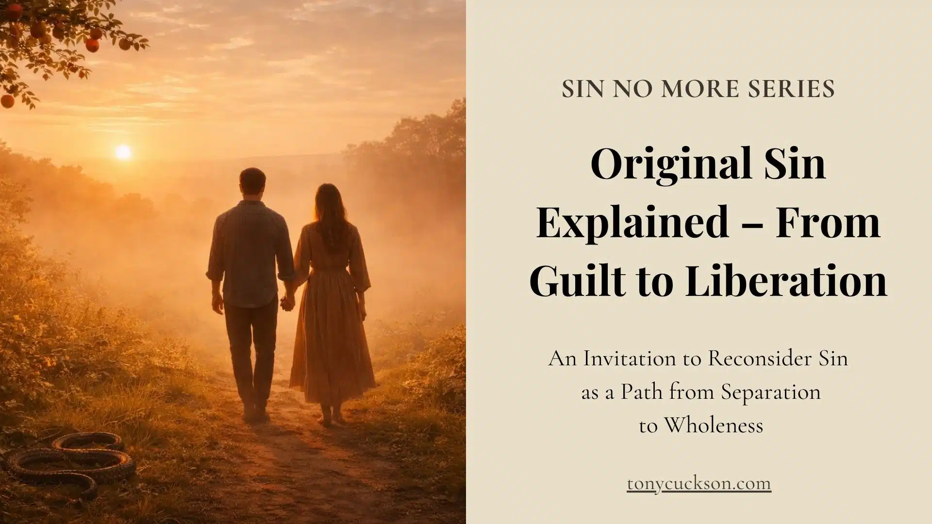 A man and woman walk hand in hand along a sunlit path at dawn, symbolizing the movement from guilt and separation toward liberation and wholeness.