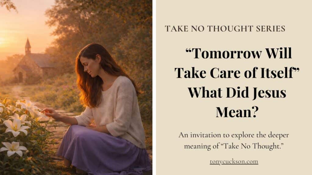 Contemplative woman in a garden at sunset beside a church, reflecting on the tomorrow will take care of itself meaning from Jesus’ teaching in Matthew 6:34