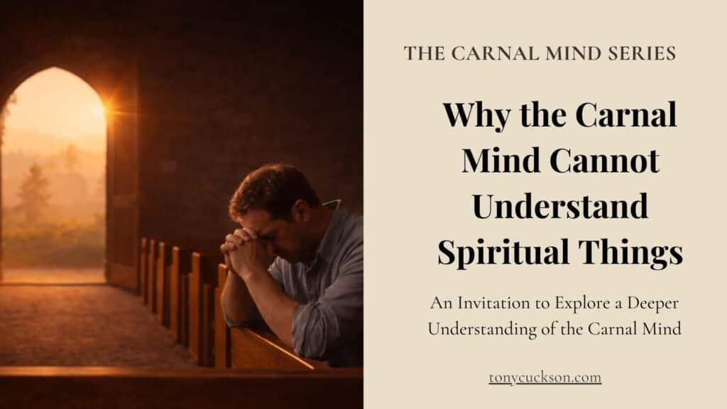 Man praying in church at sunrise illustrating why the carnal mind cannot understand spiritual things